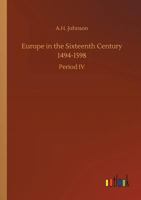 Europe in the Sixteenth Century, 1494-1598, Volume 4 1143005589 Book Cover