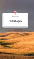 Bilderbogen. Life is a Story (German Edition) 3990871056 Book Cover