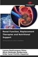 Renal Function, Replacement Therapies and Nutritional Support 6207298187 Book Cover