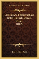 Critical And Bibliographical Notes On Early Spanish Music 1436816084 Book Cover