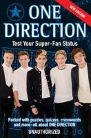 One Direction: Test Your Super-Fan Status: Packed with Puzzles, Quizzes, Crosswords, and More! 1438003730 Book Cover
