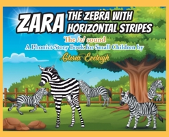 Zara the Zebra with Horizontal Stripes 1643677764 Book Cover