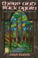 There and Back Again: a child of the sixties returns to his catholic roots 0692092064 Book Cover