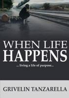 When Life Happens 1326445618 Book Cover
