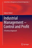Industrial Management- Control and Profit: A Technical Approach 3319034693 Book Cover