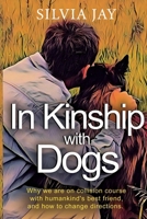 In Kinship with Dogs 1837944032 Book Cover