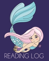 Reading Log: Write Quick Book Reports For A Reading Challenge. Reading Nook Gift For Book Nerd Kids. Girls Mermaid Cover. (Kids Book Diary) B084WP2PQY Book Cover