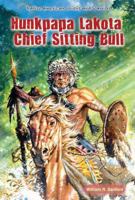 Hunkpapa Lakota Chief Sitting Bull 1464402574 Book Cover