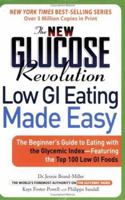 The New Glucose Revolution: The Authoritative Guide to the Glycemic Index--the Dietary Solution for Lifelong Health 1569245061 Book Cover