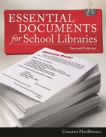 Essential Documents For School Libraries 1586834002 Book Cover