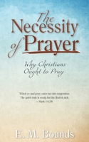 The Necessity of Prayer 0801006597 Book Cover