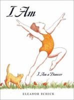 I Am: I Am a Dancer 0761450971 Book Cover