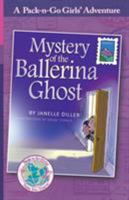 Mystery of the Ballerina Ghost 1936376008 Book Cover