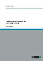 Probleme und Konzepte der Marktabgrenzung 3638853284 Book Cover