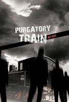 Purgatory Train 1426963823 Book Cover