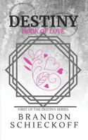 Destiny Book of Love 1978041233 Book Cover