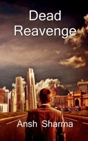 Dead Revenge / डडे रिवेंज B0BSFZCWFD Book Cover