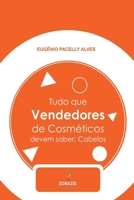 Tudo Que Vendedores De Cosméticos Devem Saber 6500801598 Book Cover