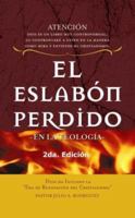 El Eslab�n Perdido - en la Teolog�a.: Segunda Edici�n 0977934985 Book Cover