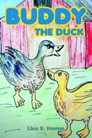 Buddy the Duck 0557282519 Book Cover