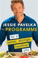 The Programme: For a Leaner, Stronger, Healthier You 034941095X Book Cover