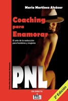 Coaching para Enamorar: El arte de la seducción para hombres y mujeres 849368824X Book Cover