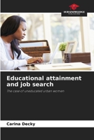 Educational attainment and job search 620577139X Book Cover
