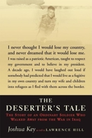 The Deserter's Tale: The Story of an Ordinary Soldier Who Walked Away from the War in Iraq 0871139545 Book Cover