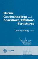Marine Geotechnology and Nearshore/Offshore Structure: A Symposium (Astm Special Technical Publication// Stp) 0803104901 Book Cover