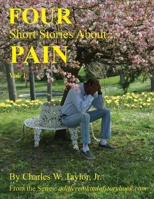 Four Short Stories about Pain #1 1532844913 Book Cover