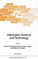 Adsorption: Science and Technology (NATO Science Series E: (closed)) 0792300939 Book Cover