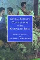 Social-Science Commentary on the Gospel on John 0800629922 Book Cover