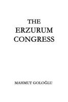 The Erzurum Congress 1738842800 Book Cover
