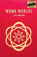 Womb Worlds B0BYTQR5MH Book Cover