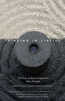 Thinking in Circles: An Essay on Ring Composition (The Terry Lectures Series) 0300167857 Book Cover