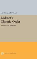 Diderot's Chaotic Order: Approach to Synthesis 0691618526 Book Cover