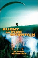 Flight on Fire Mountain 0595382126 Book Cover