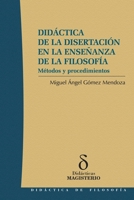 Didáctica de la disertación en la enseñanza de la filosofía (Spanish Edition) 9582007885 Book Cover