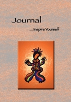 Journal ... Inspire Yourself 1656323680 Book Cover