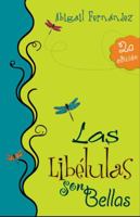 Las Libelulas Son Bellas 8493564141 Book Cover