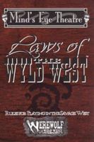 *OP Laws of the Wyld West (Mind's Eye Theatre) 1565045041 Book Cover