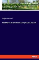 Die Moral ALS Waffe Im Kampfe Ums Dasein 3337716466 Book Cover