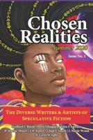 Chosen Realities: Summer 2020 B08CN4L2KW Book Cover