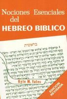 Nociones Esenciales del Hebreo Biblico 0311420567 Book Cover