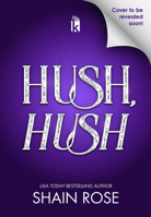 Hush Hush (Kept In Paradise) 1496758218 Book Cover