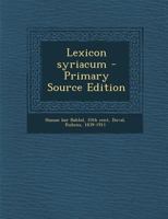 Lexicon syriacum - Primary Source Edition 1178908461 Book Cover