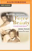 Force of Beauty: A Newark Family Memoir 1713650649 Book Cover