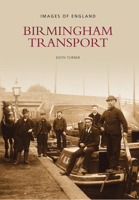 Birmingham Transport 0752415549 Book Cover