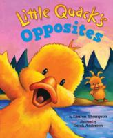 Little Quack's Opposites 1416960929 Book Cover