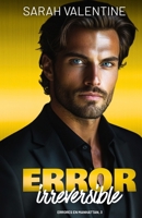 Error irreversible: Comedia romántica contemporánea de enemies to lovers con embarazo sorpresa, tensión sexual y millonarios en Nueva York (Errores en Manhattan) (Spanish Edition) B0H4PGHLGG Book Cover